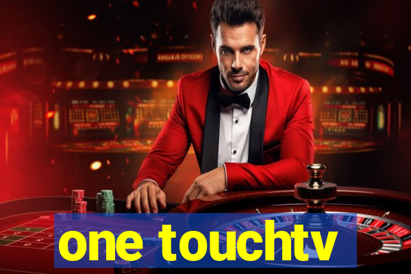 one touchtv